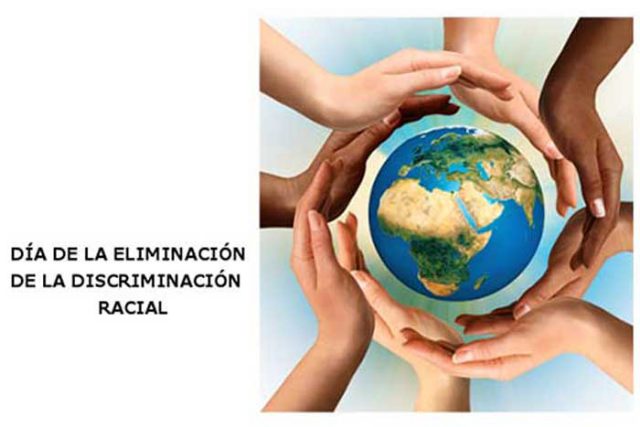 Día internacional día de la eliminación de la discriminación racial